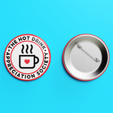 Hot Drink Society button badge