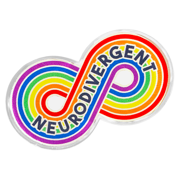 Neurodivergent Acrylic Pin