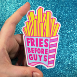 BIG Fries Before Guys Vinyl Sticker