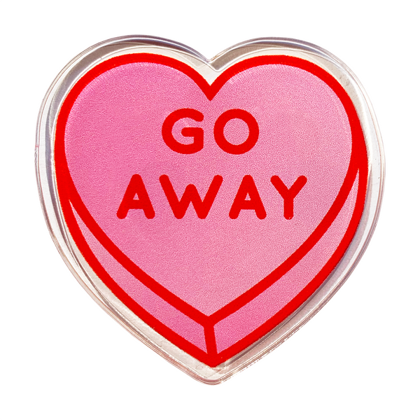Go Away Loveheart Pin