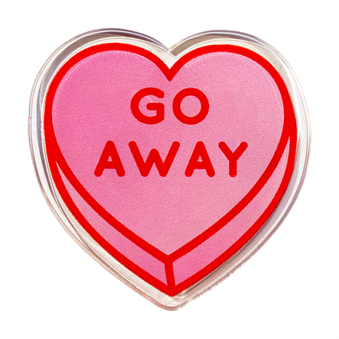 Go Away Loveheart Pin