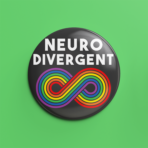 Neurodivergent button badge