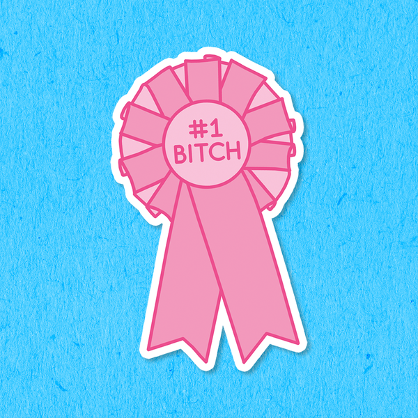 BIG B*tch Award Sticker